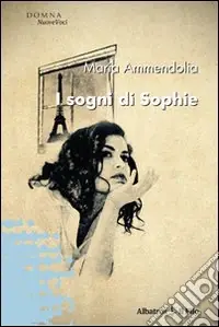 I sogni di Sophie Super Prezzo