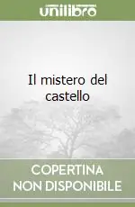 Il mistero del castello Nuova Collezione