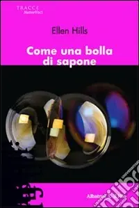 Solo Oggi Come una bolla di sapone