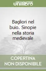 Bagliori nel buio. Sinopie nella storia medievale Occasione Imperdibile