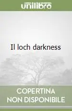 Consegna Rapida Il loch darkness