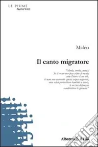 Il canto migratore Novità