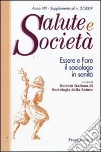Essere e fare il sociologo in sanità Ultime Pezzi