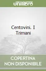 Centovini. I Trimani Direttamente Dal Produttore