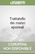 Ultima Occasione Trattatello dei mistici sponsali