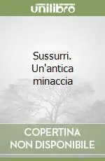 Sussurri. Un‘antica minaccia Promo Stagionale