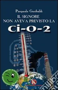 Il signore non aveva previsto la ci-o-due Nuova Collezione