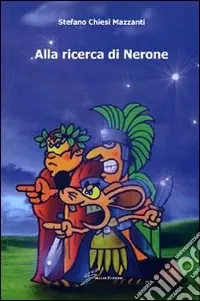 Alla ricerca di Nerone Nuovo Arrivo