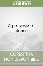 A proposito di donne Occasione Imperdibile