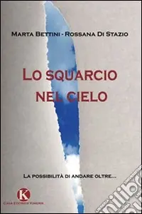 Subito Disponibile Lo squarcio nel cielo