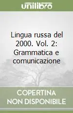 Acquista Ora Lingua russa del 2000. Vol. 2 Grammatica e comunicazione