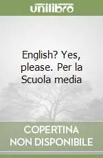 English? Yes, please. Per la Scuola media (3) Must-Have