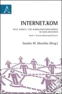 Promozione Internet.kom. Neue sprach-und kommunikationsformen im WorldWideWeb