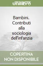 Prezzo Conveniente Bambini. Contributi alla sociologia dell‘infanzia