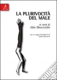 La plurivocità del male Offerta Speciale