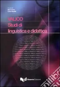 Nuova Collezione VALICO. Studi di linguistica e didattica