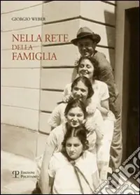 Nella rete della famiglia Ultime Pezzi
