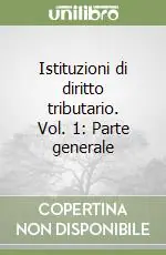 Offerta Del Giorno Istituzioni di diritto tributario. Vol. 1 Parte generale