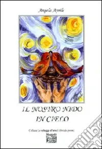 Vendita Finale Il nostro nido in cielo