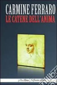 Compra Oggi Stesso Le catene dell‘anima