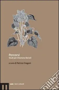 Super Prezzo Percorsi. Studi per Eleonora Bairati