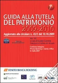 Guida alla tutela del patrimonio 2009-2010 Di Tendenza