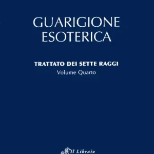 Trattato dei sette raggi Ultima Occasione