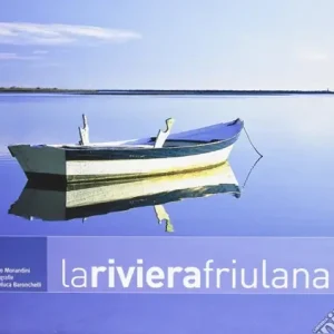 La riviera friulana Scelto Dai Clienti