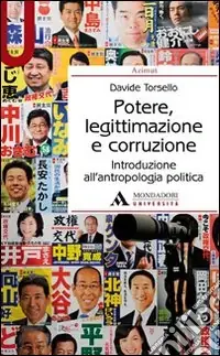 Occasione Imperdibile Potere, legittimazione e corruzione. Introduzione all‘antropologia politica