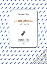 A un giorno e altre poesie Consegna Rapida