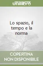Saldi Lo spazio, il tempo e la norma