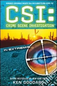 CSI. Crime scene investigation. In extremis Economico