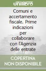 Comuni e accertamento fiscale. Prime indicazioni per collaborare con l‘Agenzia delle entrate Pagamento Sicuro