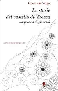 Le storie del castello di Trezza Affare