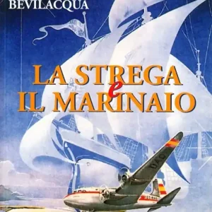 Soddisfatti O Rimborsati La strega e il marinaio