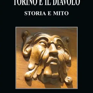 Torino e il diavolo. Storia e miti Nuovo Arrivo