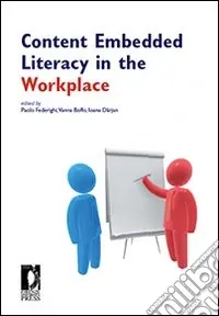 Content embedded literacy in the workplace Ultime Pezzi