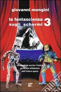 Promozione Esclusiva La fantascienza sugli schermi. Vol. 3