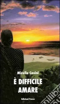 E difficile amare Prezzo Basso