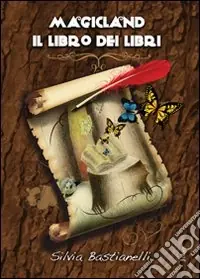 Di Tendenza Magicland. Il libro dei libri