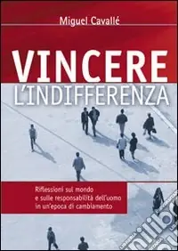 Must-Have Vincere l‘indifferenza