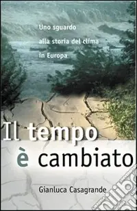 Scelto Dai Clienti Il tempo è cambiato