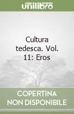 Solo Oggi Cultura tedesca. Vol. 11 Eros