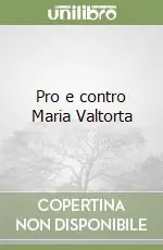 Prezzo Basso Pro e contro Maria Valtorta