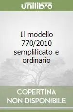Più Venduto Il modello 770/2010 semplificato e ordinario