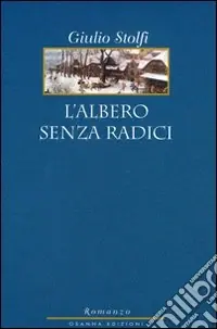 L‘albero senza radici Promozione Esclusiva