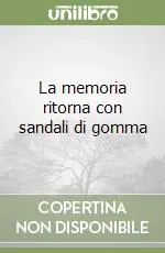 La memoria ritorna con sandali di gomma Economico