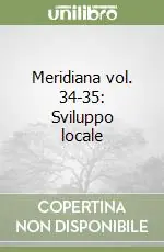 Meridiana vol. 34-35 Sviluppo locale Direttamente Dal Produttore