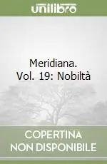 Meridiana. Vol. 19 Nobiltà Nuova Collezione