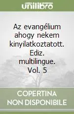 Vendita Finale Az evangélium ahogy nekem kinyilatkoztatott. Ediz. multilingue. Vol. 5